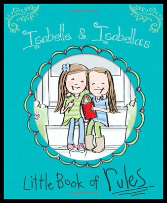 【预售】Isabelle and Isabella's Little Book of Rules
