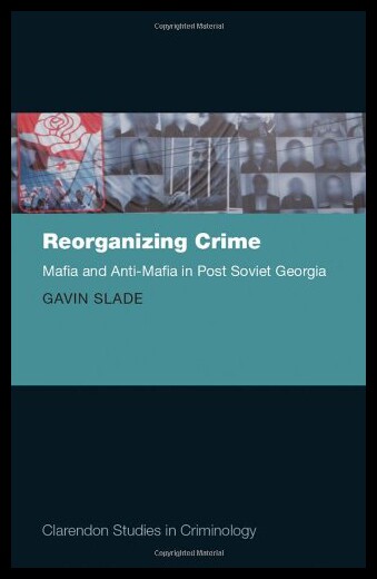 【预售】Reorganizing Crime: Mafia and Anti-Mafia in Post-