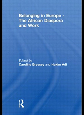 【预售】Belonging in Europe - The African Diaspora and Wo