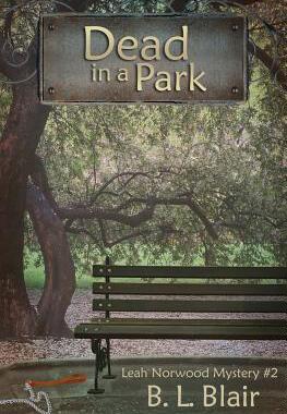 【预售】Dead in a Park: Leah Norwood Mystery #2