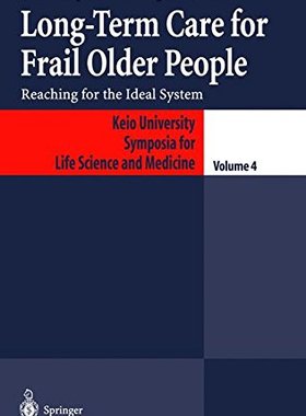 【预订】Long-Term Care for Frail Older Peopl...