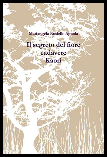 【预售】Il Segreto del Fiore Cadavere. Kaori