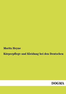 【预售】K Rperpflege Und Kleidung Bei Den De...