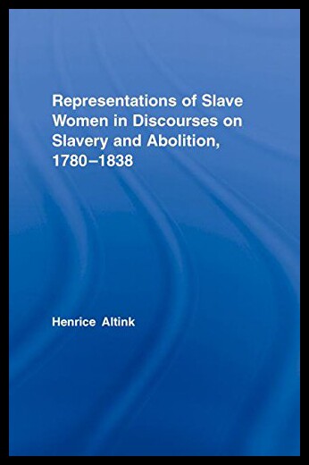 【预售】Representations of Slave Women in Discourses on S