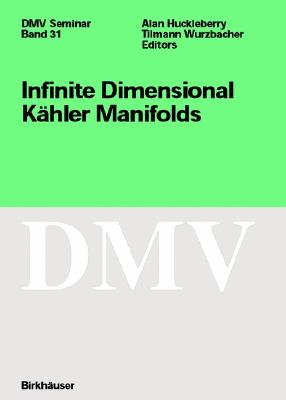 【预售】Infinite Dimensional K Hler Manifolds 书籍/杂志/报纸 原版其它 原图主图