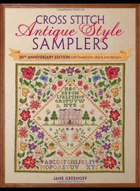 【预售】Cross Stitch Antique Style Samplers: Over 30 Cros