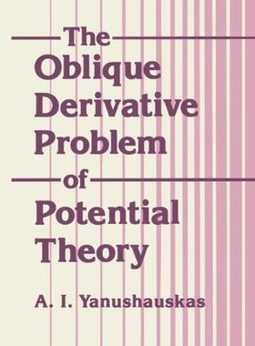 【预售】The Oblique Derivative Problem of Potential Theory