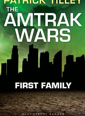 【预售】The Amtrak Wars: First Family: The Talisman Proph...