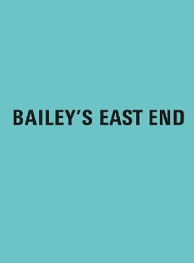 【预订】Bailey's East End