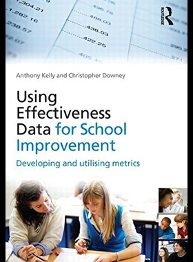 【预售】Using Effectiveness Data for School Improvement: