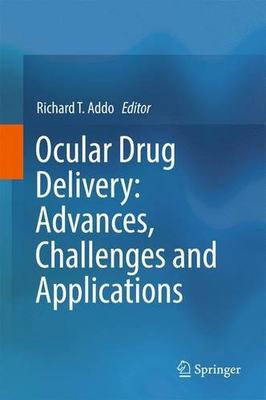 【预订】Ocular Drug Delivery: Advances, Chal...