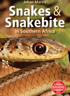 【预售】Snakes & Snakebite in Southern Africa