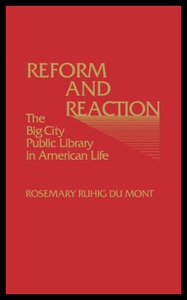 【预售】Reform and Reaction: The Big City Public Library