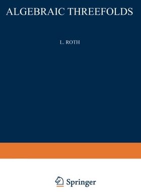 【预订】Algebraic Threefolds: With Special R...