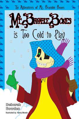 【预售】Mr. Bramble Bones Is Too Cold to Play