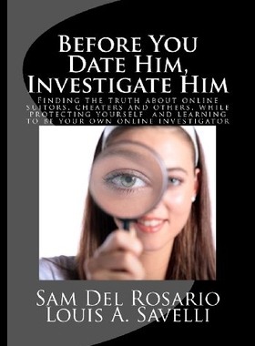 【预售】Before You Date Him, Investigate Him: Finding the