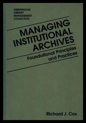 【预售】Managing Institutional Archives: Foundational P