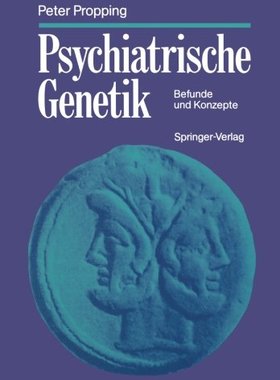 【预订】Psychiatrische Genetik: Befunde Und ...
