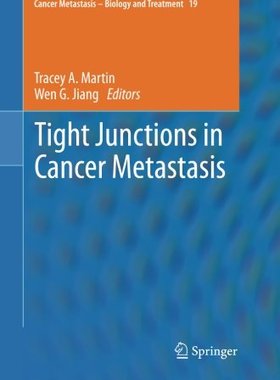 【预订】Tight Junctions in Cancer Metastasis