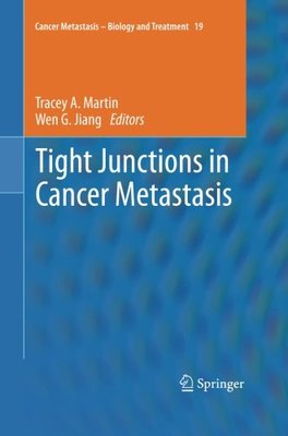 【预订】Tight Junctions in Cancer Metastasis