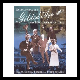 【预售】Encyclopedia of the Gilded Age and Progressive Er