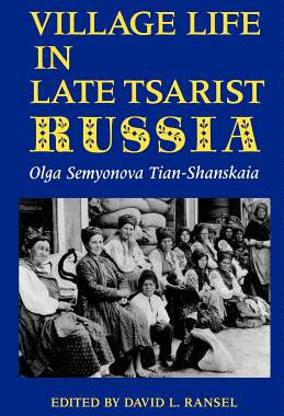 【预售】Village Life in Late Tsarist Russia