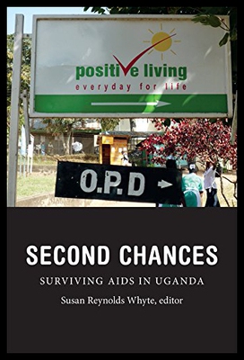 【预售】Second Chances: Surviving AIDS in Uganda