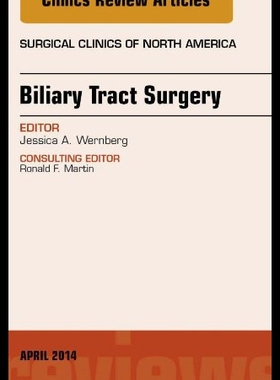 【预售】Biliary Tract Surgery, an Issue of Surgical Clini