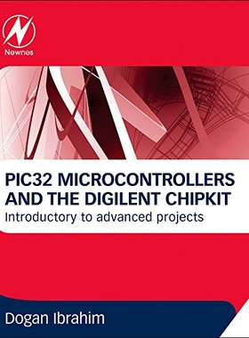 【预订】PIC32 Microcontrollers and the Digil...