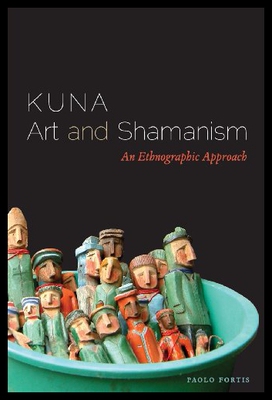 【预售】Kuna Art and Shamanism: An Ethnographic Approach