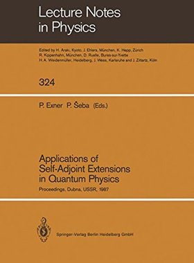 【预订】Applications of Self-Adjoint Extensi...