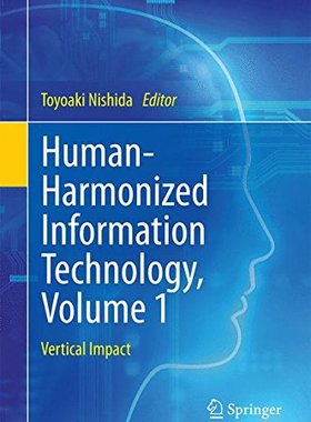 【预订】Human-Harmonized Information Technol...