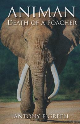【预售】Animan: Death of a Poacher