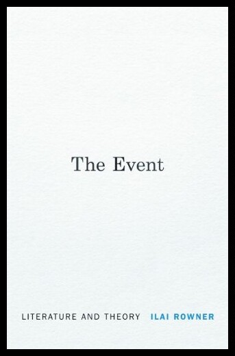 【预售】The Event: Literature and Theory