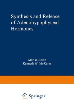 【预售】Synthesis and Release of Adenohypophyseal Hormones