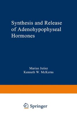 【预售】Synthesis and Release of Adenohypophyseal Hormones