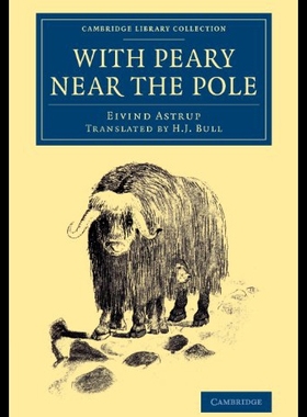 【预售】With Peary Near the Pole
