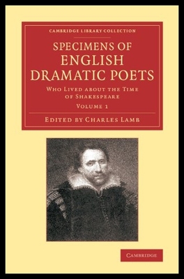 【预售】Specimens of English Dramatic Poets: W