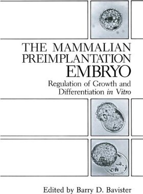 【预售】The Mammalian Preimplantation Embryo: Regulati...