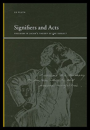 【预售】Signifiers and Acts: Freedom in Lacan's Theory of