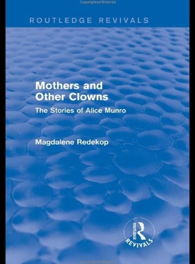 【预售】Mothers and Other Clowns (Routledge Revivals): Th