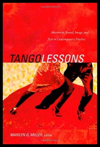 【预售】Tango Lessons: Movement, Sound, Image,