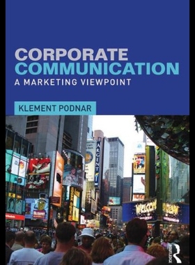 【预售】Corporate Communication: A Marketing Viewpoint