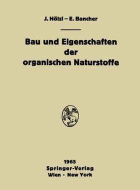 【预订】Bau Und Eigenschaften Der Organische...