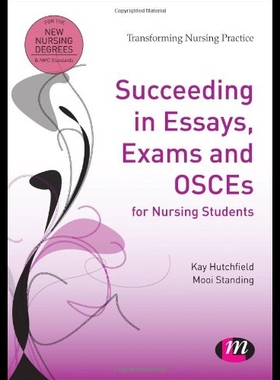 【预售】Succeeding in Essays, Exams and Osces for Nursing
