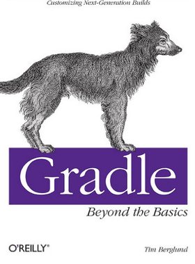 【预售】Gradle Beyond the Basics