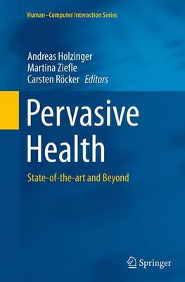 【预订】Pervasive Health: State-Of-The-Art a...