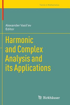 【预订】Harmonic and Complex Analysis and It...