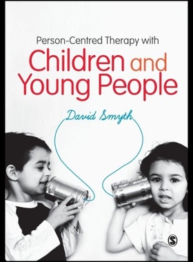 【预售】Person-Centred Therapy with Children and Young Pe