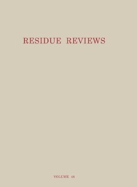 【预售】Residue Reviews: Residues of Pesticides and Ot...